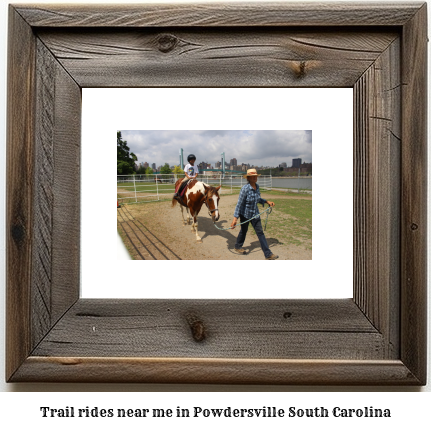 trail rides near me in Powdersville, South Carolina